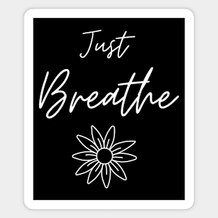 Just Breathe Magnet